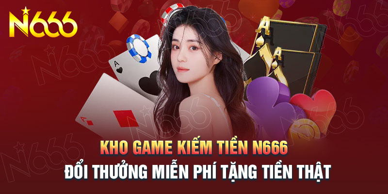 kham-pha-kho-game-ca-cuoc-chat-luong-tai-n666