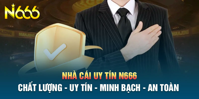 thuc-hu-nha-cai-n666-co-lua-dao-khong